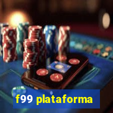 f99 plataforma